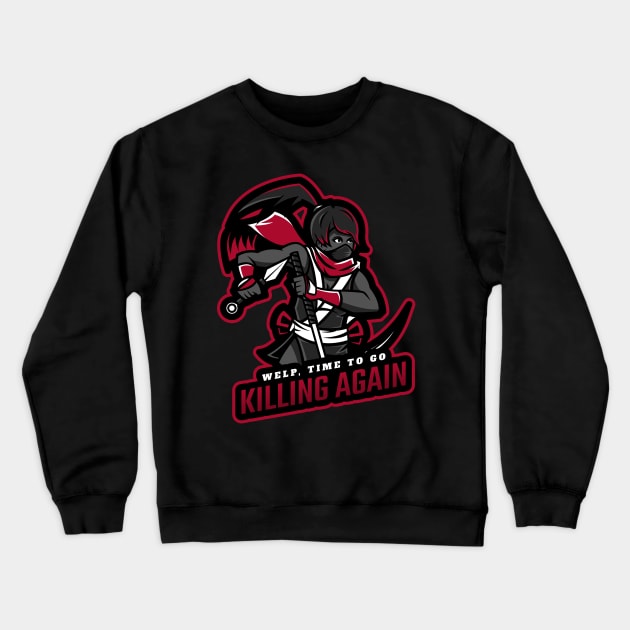 Time To Go Killing Again Ronin Samurai Crewneck Sweatshirt by OldCamp